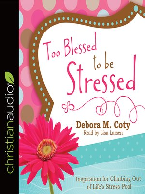 cover image of Too Blessed to Be Stressed